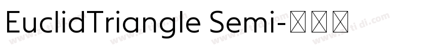 EuclidTriangle Semi字体转换
